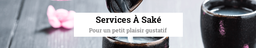 Services à saké